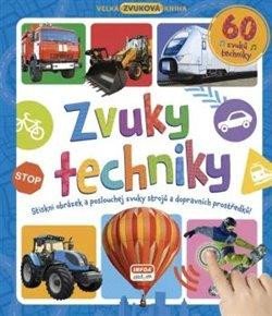 VELKÁ ZVUKOVÁ KNIHA - ZVUKY TECHNIKY