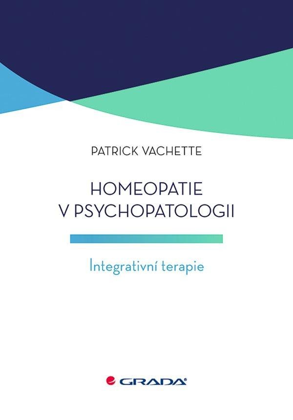 HOMEOPATIE V PSYCHOPATOLOGII