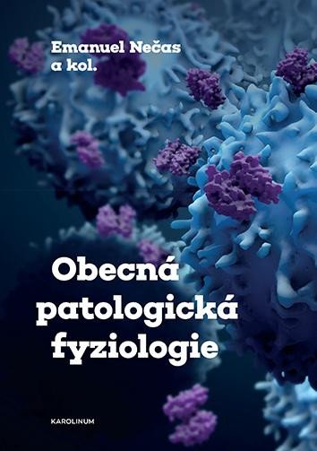 OBECNÁ PATOLOGICKÁ FYZIOLOGIE