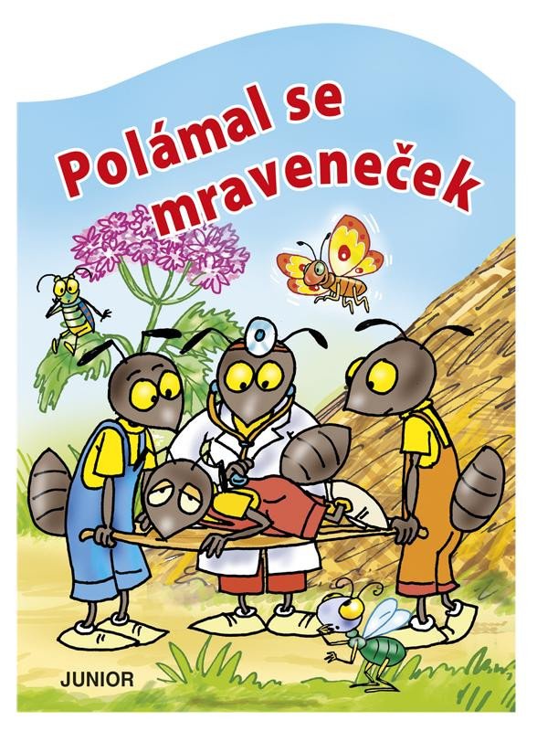 POLÁMAL SE MRAVENEČEK LEPORELO