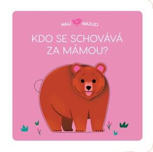 MALÍ MAZLÍCI KDO SE SCHOVÁVÁ ZA MÁMOU? LEPORELO