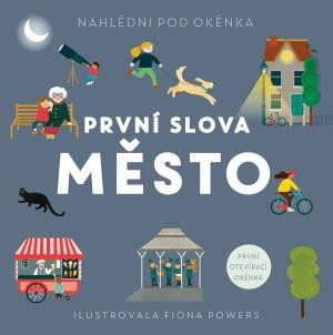 PRVNÍ SLOVA - MĚSTO