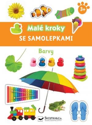 BARVY - MALÉ KROKY SE SAMOLEPKAMI 3+