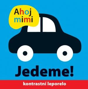 AHOJ MIMI - JEDEME! (KONTRASTNÍ LEPORELO)