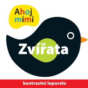 AHOJ MIMI - ZVÍŘATA (KONTRASTNÍ LEPORELO)