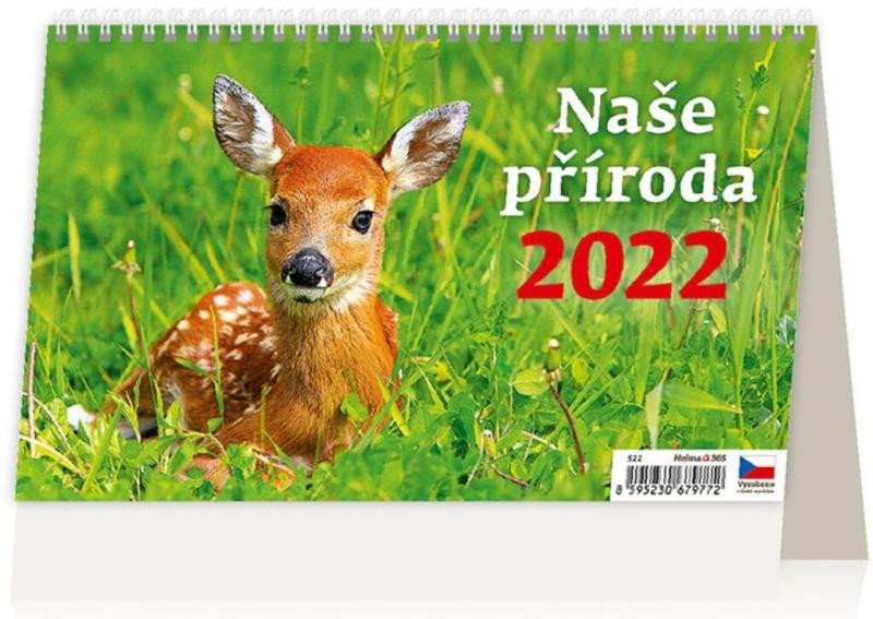 STOLNÍ KALENDÁŘ 2022 NAŠE PŘÍRODA