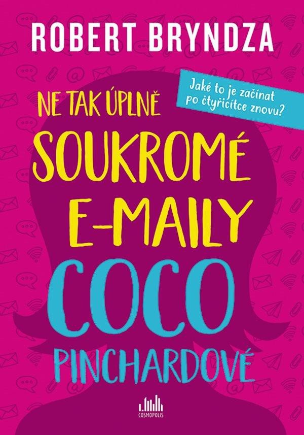 NE TAK ÚPLNĚ SOUKROMÉ E-MAILY COCO PINCHARDOVÉ