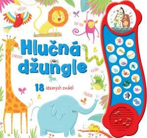 HLUČNÁ DŽUNGLE - 18 ÚŽASNÝCH ZVUKŮ