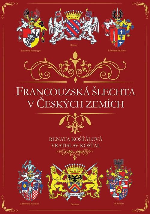 FRANCOUZSKÁ ŠLECHTA V ČESKÝCH ZEMÍCH