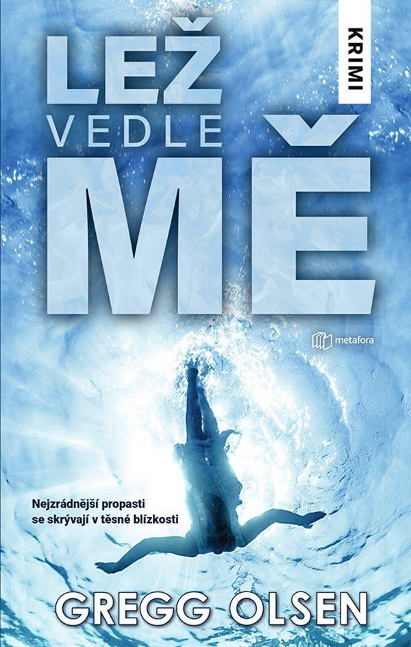 LEŽ VEDLE MĚ