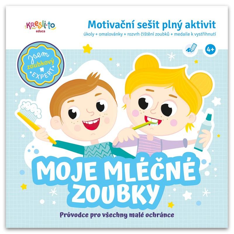 MOJE MLÉČNÉ ZOUBKY