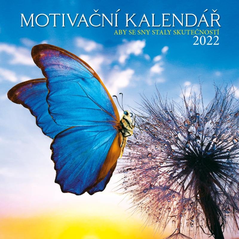 NÁSTĚNNÝ KALENDÁŘ 2022 MOTIVAČNÍ KALENDÁŘ