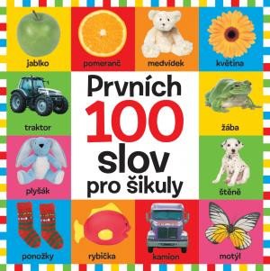 PRVNÍCH 100 SLOV PRO ŠIKULY