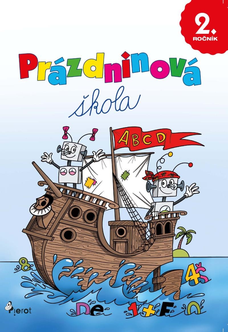 PRÁZDNINOVÁ ŠKOLA 2. ROČNÍK