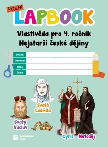 ŠKOLNÍ LAPBOOK VLASTIVĚDA 4. ROČNÍK NEJSTARŠÍ ČESKÉ DĚJINY