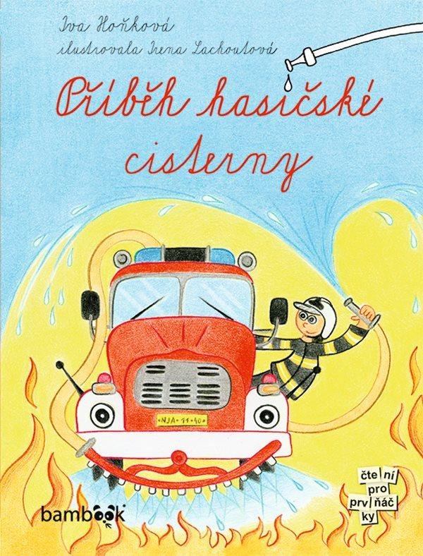 PŘÍBĚH HASIČSKÉ CISTERNY