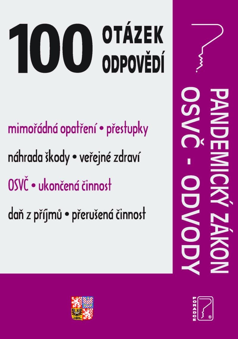 100 OTÁZEK A ODPOVĚDÍ. PANDEMICKÝ ZÁKON OSVČ - ODVODY