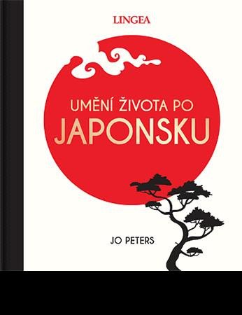 UMĚNÍ ŽIVOTA PO JAPONSKU