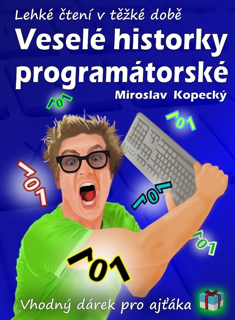 VESELÉ HISTORKY PROGRAMÁTORSKÉ