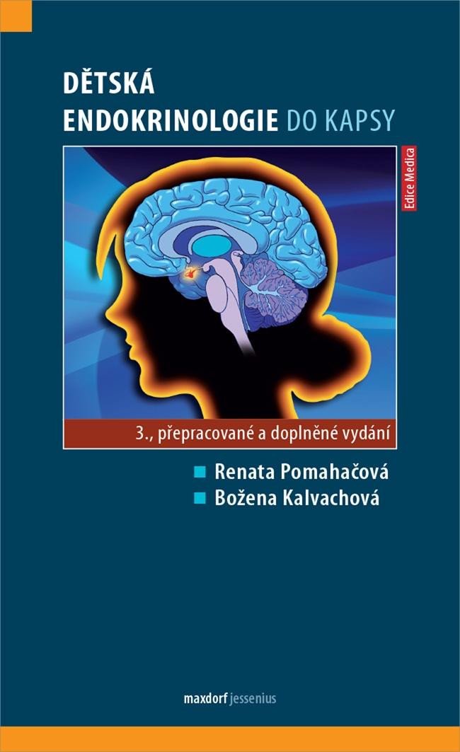 DĚTSKÁ ENDOKRINOLOGIE DO KAPSY (3.DOPLNĚNÉ VYDÁNÍ)