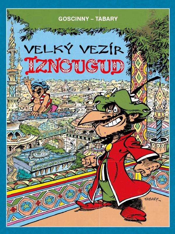 VELKÝ VEZÍR IZNOUGUD (VÁZANÁ)