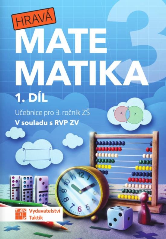 HRAVÁ MATEMATIKA 3 UČ. 1.DÍL