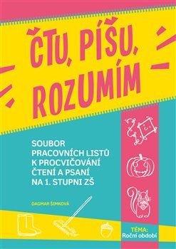 ČTU, PÍŠU, ROZUMÍM - ROČNÍ OBDOBÍ (SOUBOR PL PRO 1. STUPEŇ)