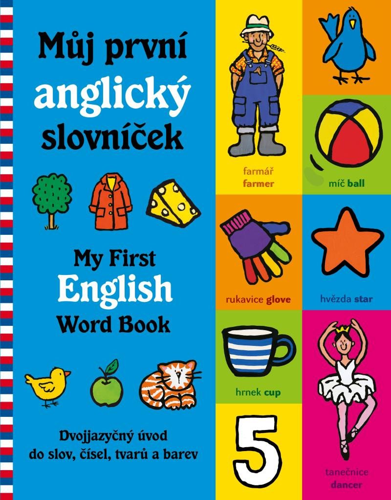 MŮJ PRVNÍ ANGLICKÝ SLOVNÍČEK  MY FIRST