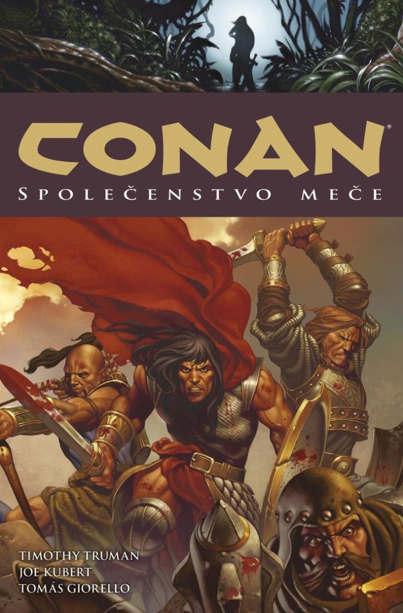 CONAN 09 SPOLEČENSTVO MEČE