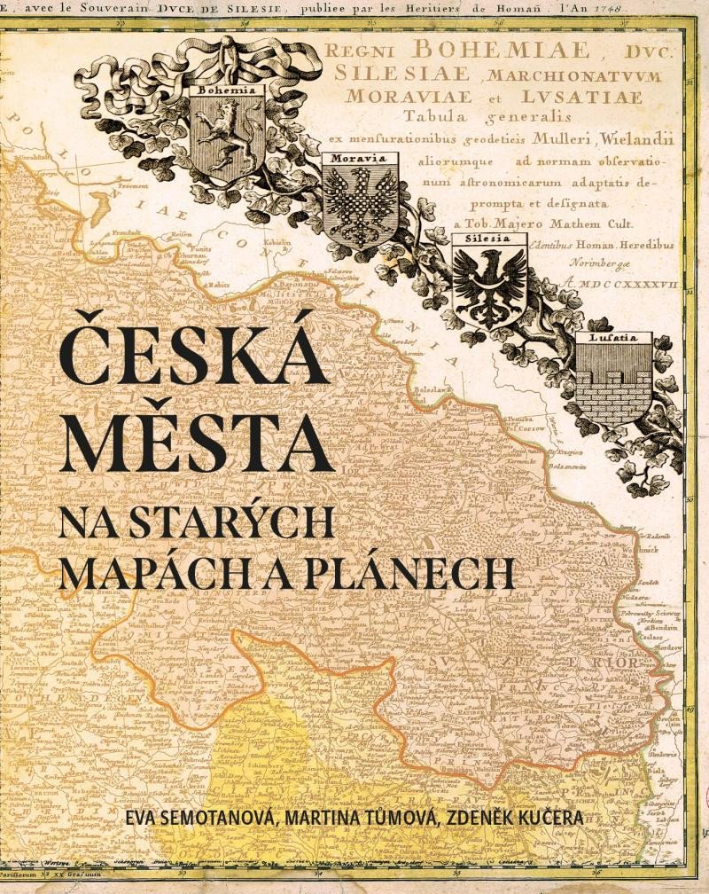 ČESKÁ MĚSTA NA STARÝCH MAPÁCH A PLÁNECH