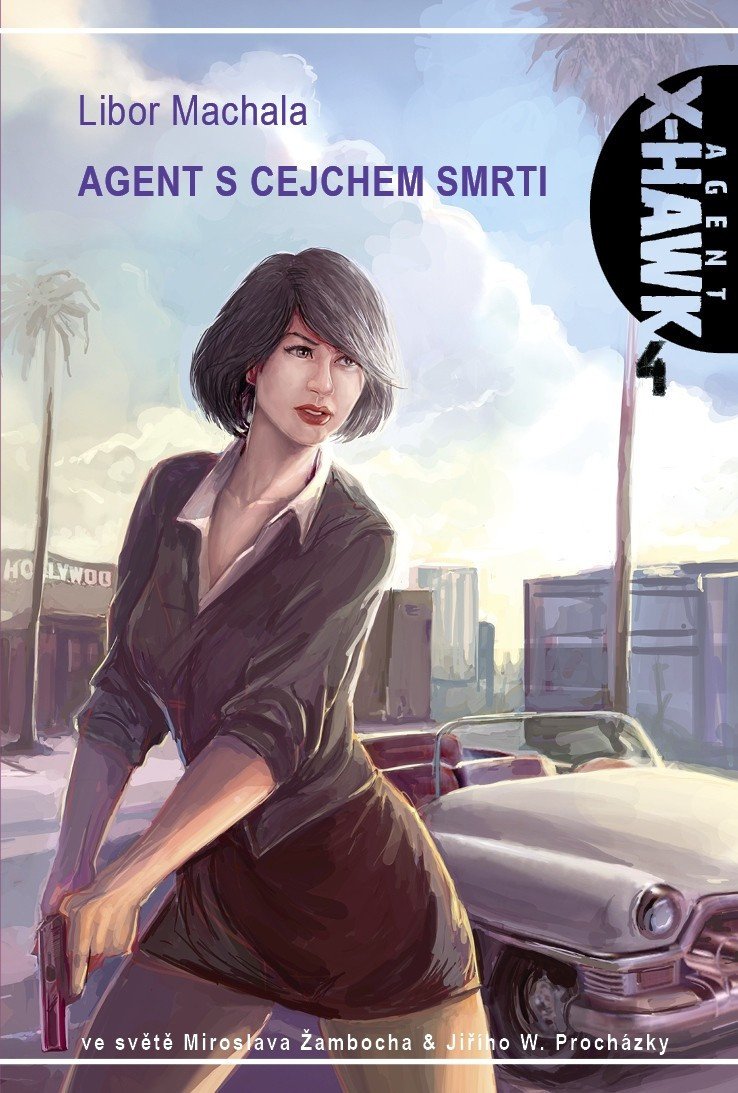 Obálka knihy AGENT S CEJCHEM SMRTI (AGENT X-HAWK 4) od autora Machala Libor