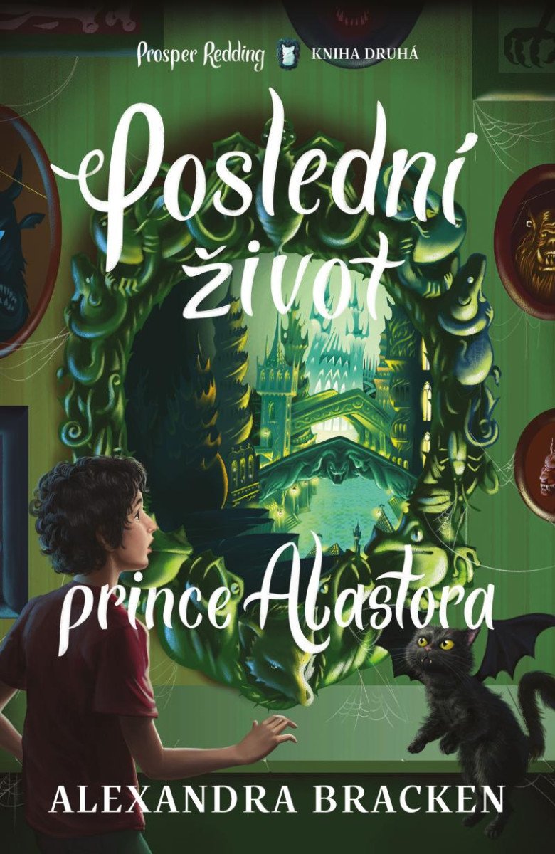 POSLEDNÍ ŽIVOT PRINCE ALASTORA