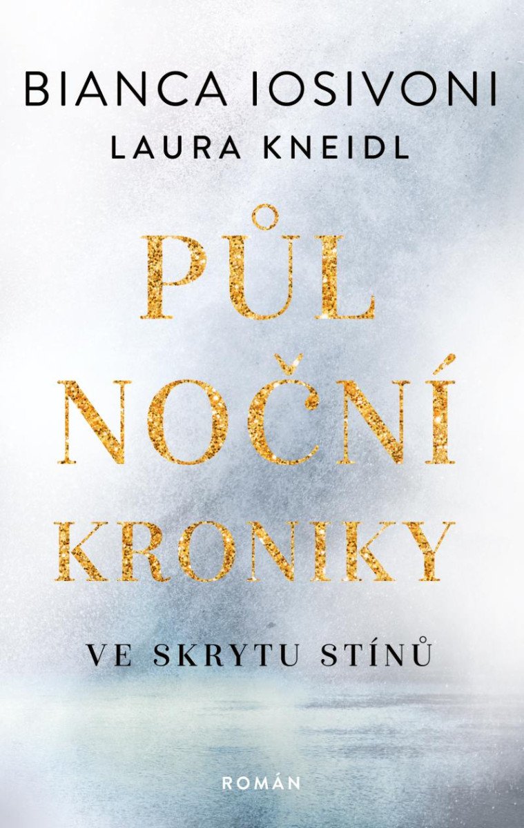 PŮLNOČNÍ KRONIKY 1 - VE SKRYTU STÍNŮ