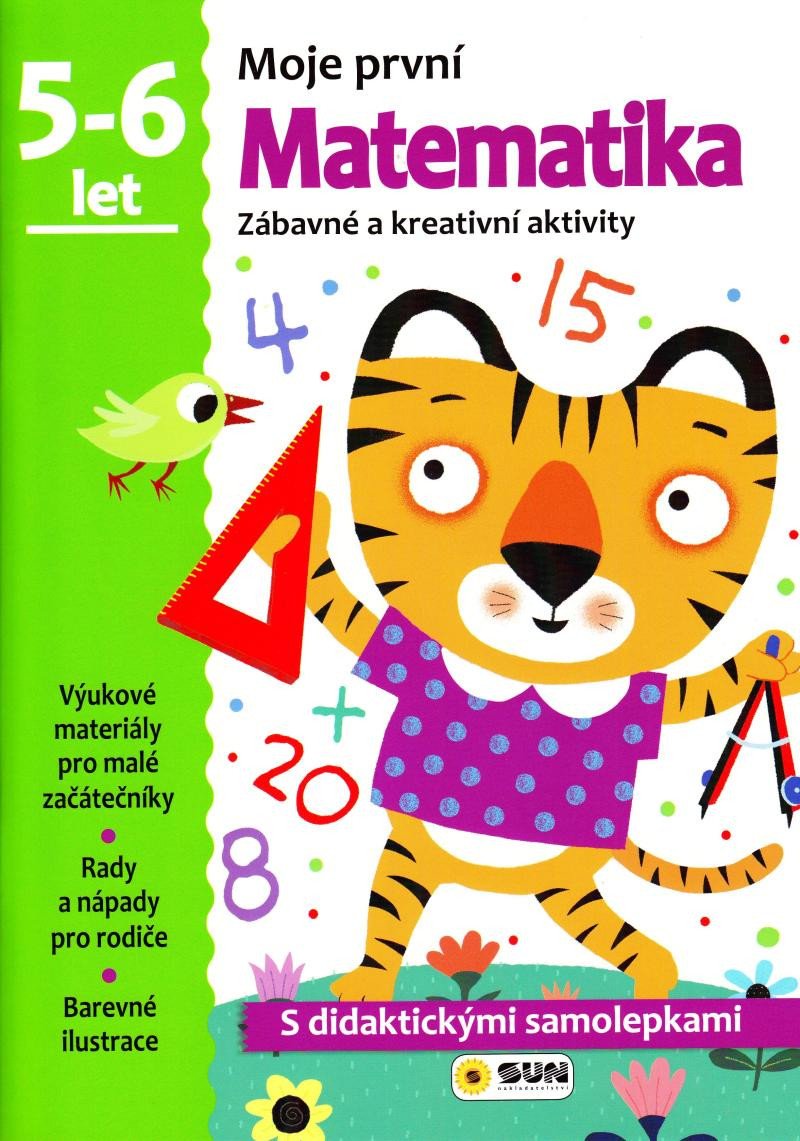 MOJE PRVNÍ MATEMATIKA 5-6 LET - ZÁBAVNÉ A KREATIVNÍ AKTIVITY