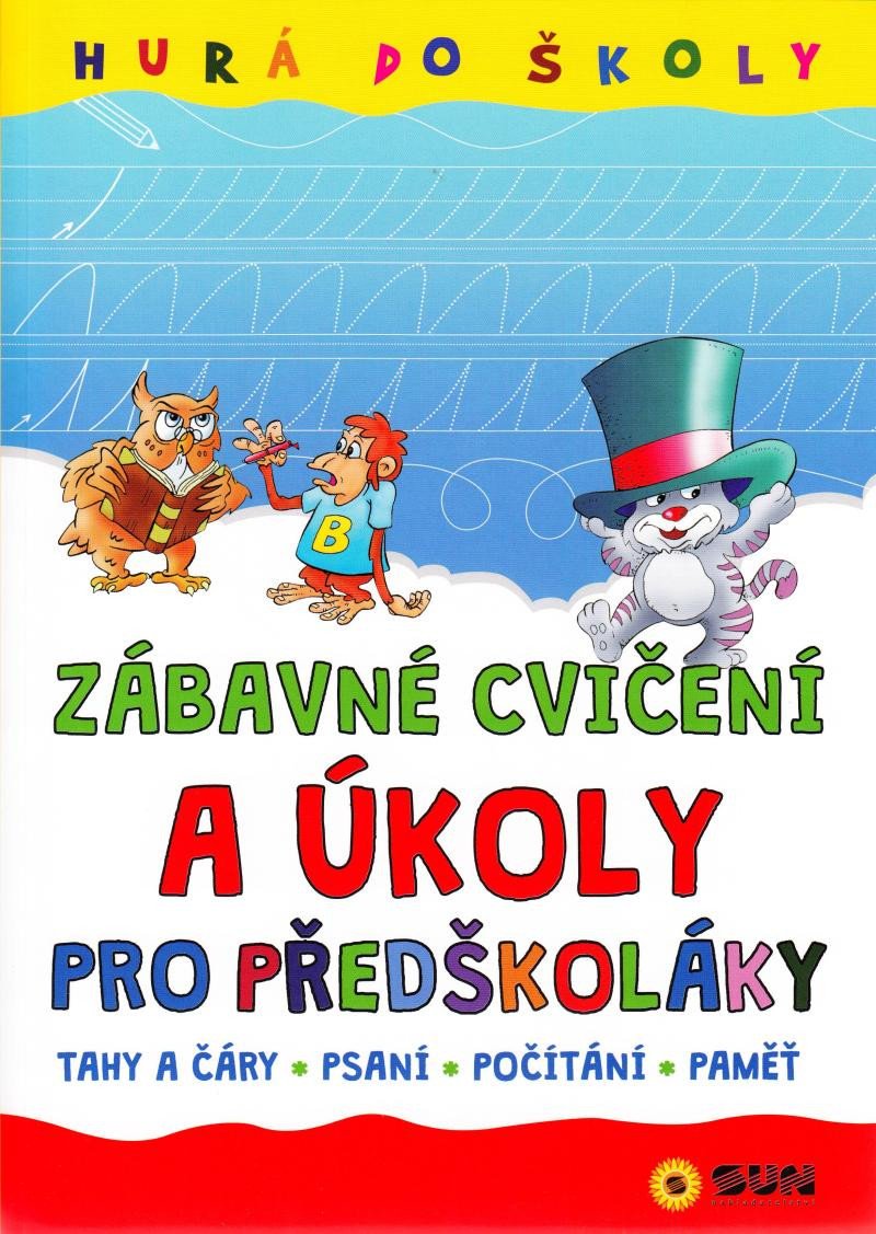 HURÁ DO ŠKOLY ZÁBAVNÉ CVIČENÍ A ÚKOLY