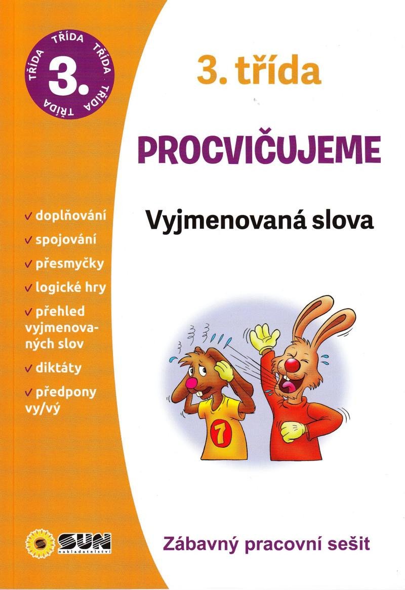 VYJMENOVANÁ SLOVA - 3. TŘÍDA