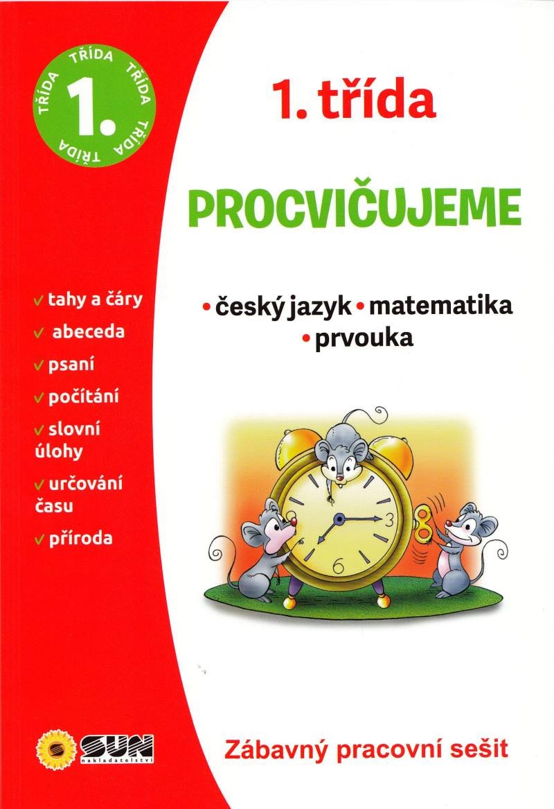 ČJ, MATEMATIKA, PRVOUKA - 1. TŘÍDA