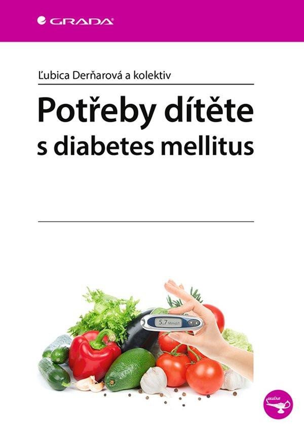 POTŘEBY DÍTĚTE S DIABETES MELLITUS