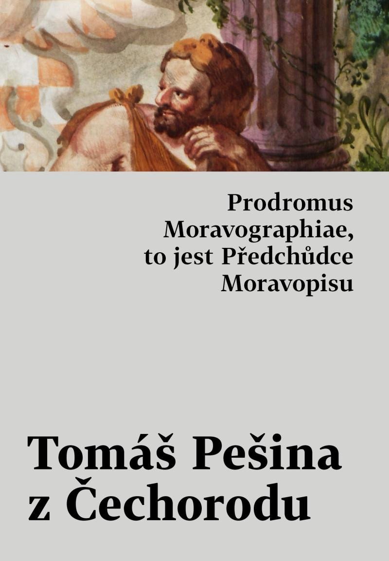 PRODROMUS MORAVOGRAPHIAE, TO JEST PŘEDCHŮDCE MORAVOPISU