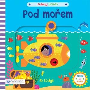 POD MOŘEM - ODKRYJ PŘÍBĚH