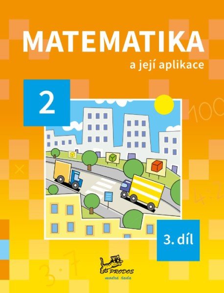 MATEMATIKA A JEJÍ APLIKACE 2 3 MŘ