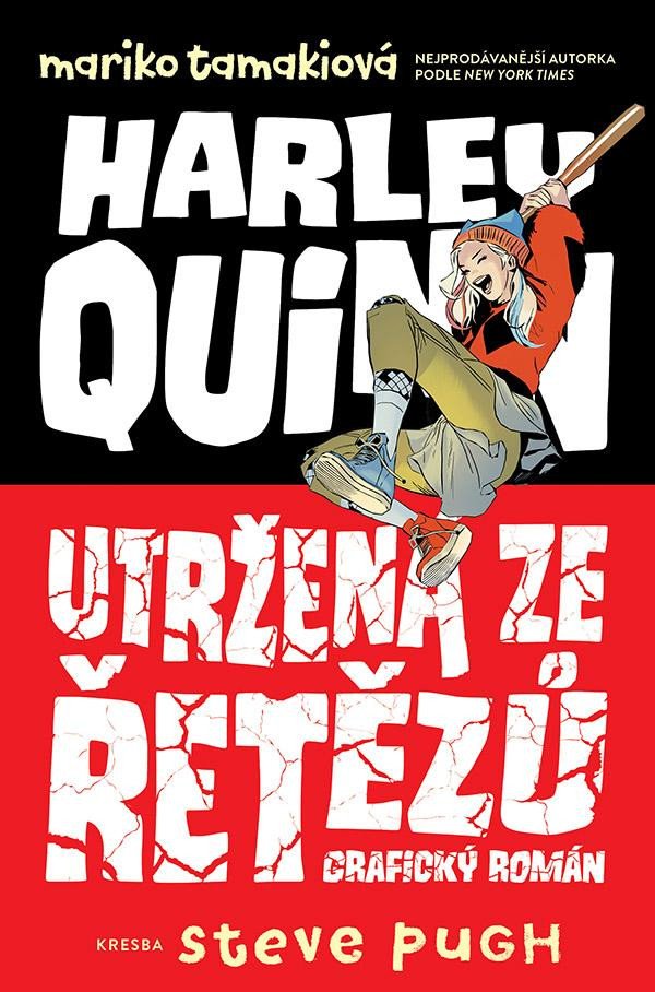 HARLEY QUINN: UTRŽENÁ ZE ŘETĚZŮ