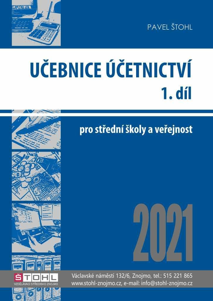 UČEBNICE ÚČETNICTVÍ 2021 1.DÍL