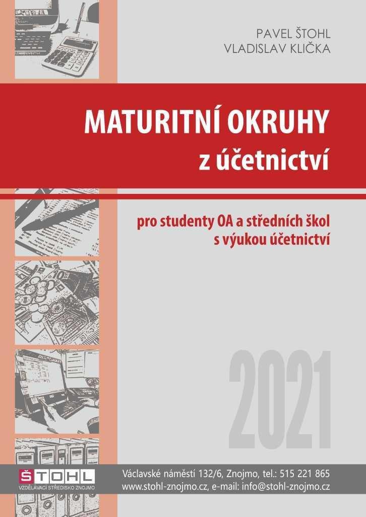 MATURITNÍ OKRUHY Z ÚČETNICTVÍ 2021