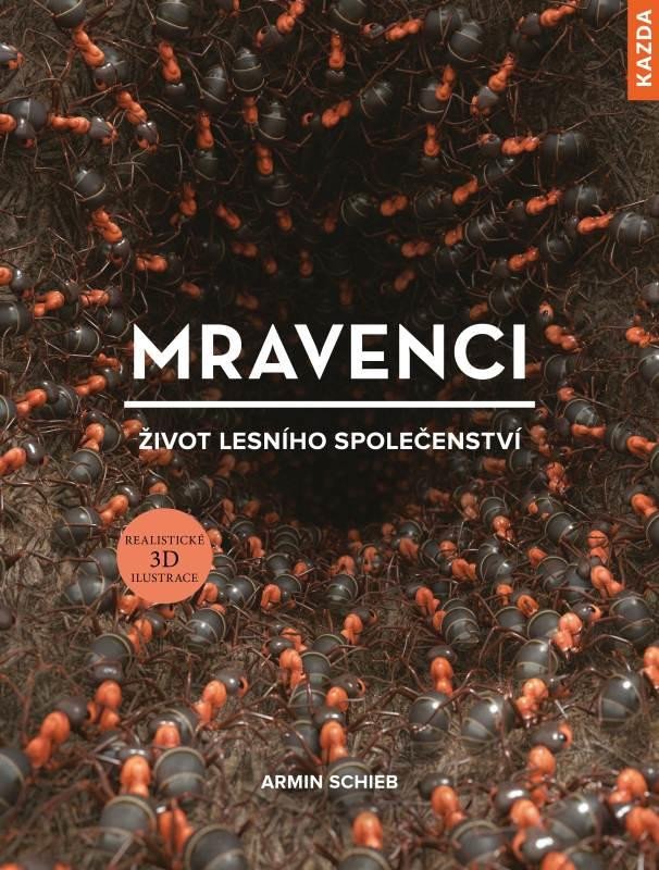 MRAVENCI - ŽIVOT LESNÍHO SPOLEČENSTVÍ