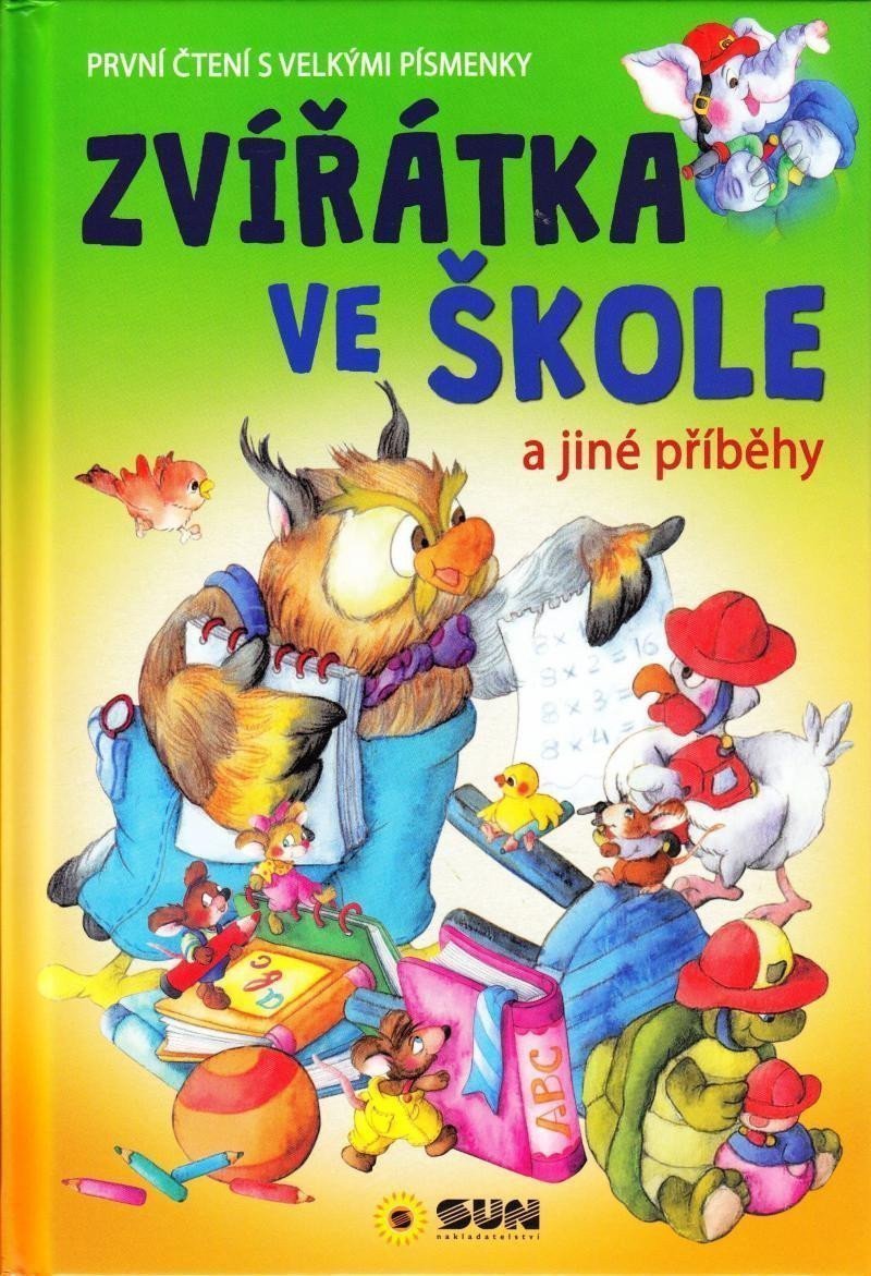 ZVÍŘÁTKA VE ŠKOLE A JINÉ PŘÍBĚHY