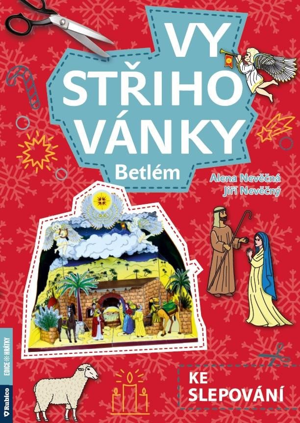 VYSTŘIHOVÁNKY KE SLEPOVÁNÍ - BETLÉM