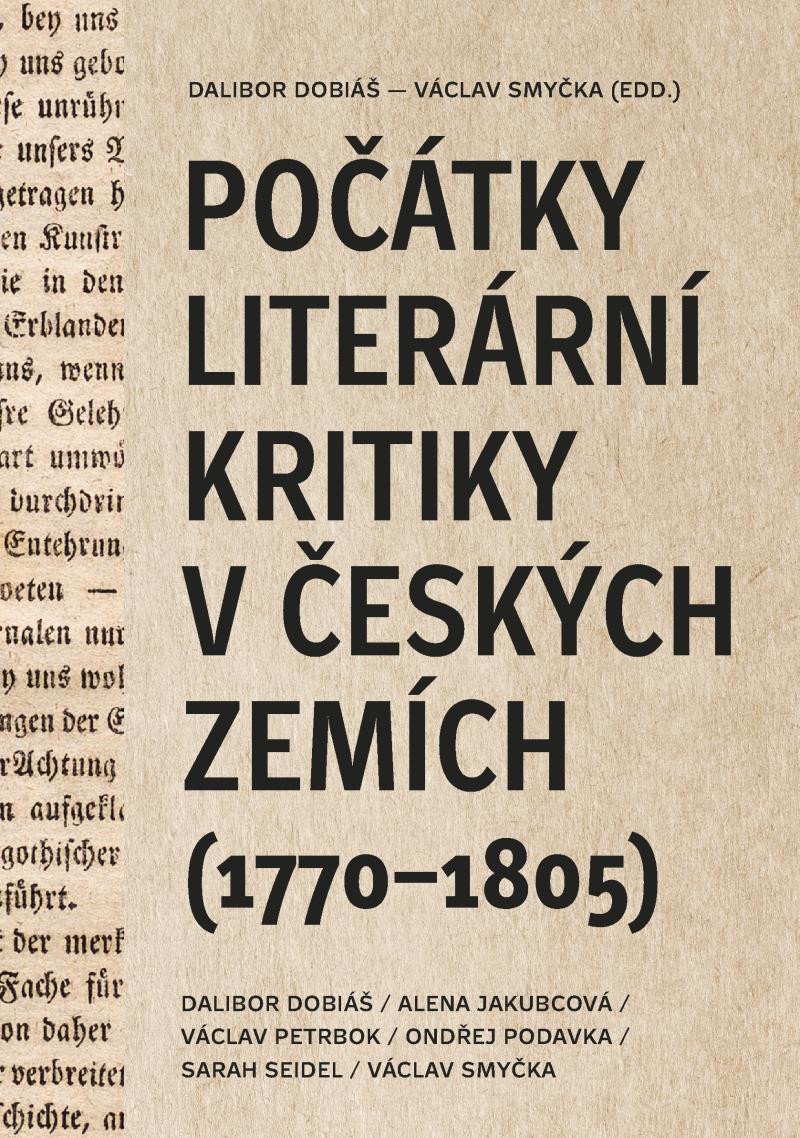 POČÁTKY LITERÁRNÍ KRITIKY V ČESKÝCH ZEMÍ (1770-1805)