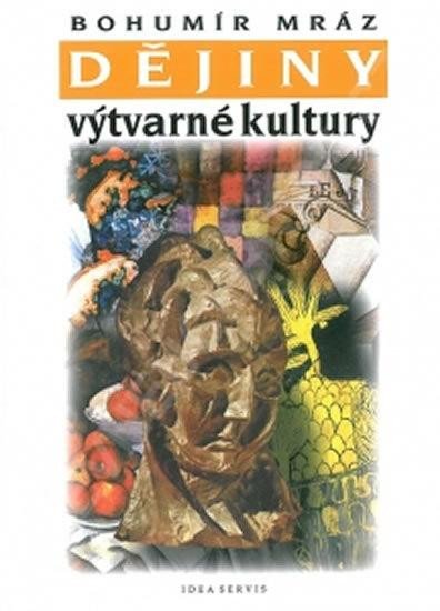 DĚJINY VÝTVARNÉ KULTURY 3 (4.VYDÁNÍ)