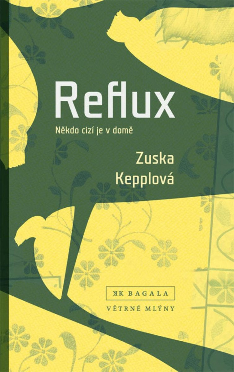 REFLUX - NĚKDO CIZÍ JE V DOMĚ